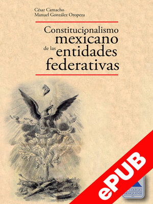 cover image of Constitucionalismo mexicano de las entidades federativas